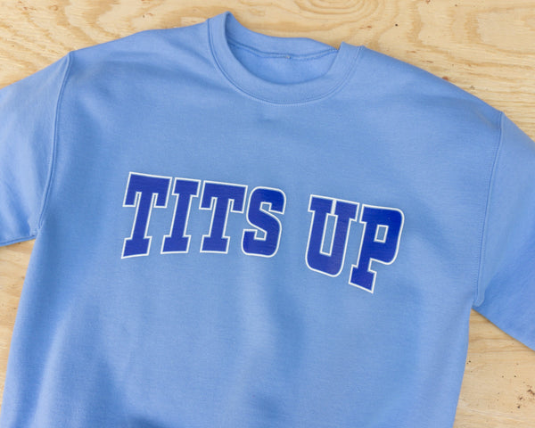 Tits Up Crewneck Sweatshirt